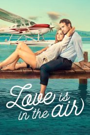 Love Is in the Air (2023) รักลอยลำ | เมื่อรักลอยฟ้า ปะทะภารกิจปิดกิจการ