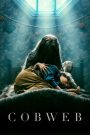 Cobweb (2023) ก๊อก ก๊อก.. เคาะเรียกผี | เสียงเคาะในความมืด กับความลับที่ไม่ควรถูกเปิด