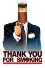 Thank You for Smoking (2005) แผนเด็ดพีอาร์สมองเสธ | เมื่อคำพูดทรงพลังยิ่งกว่าปืน และความจริง…ก็แค่สิ่งที่คนฟังยอมรับ