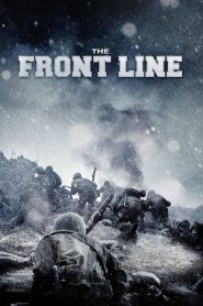 The Front Line (2011) มหาสงครามเฉียดเส้นตาย | เมื่อสงครามยืดเยื้อเกินเหตุ… ความจริงจึงไม่แบ่งฝ่ายอีกต่อไป