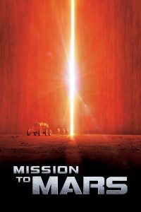 Mission to Mars (2000) ฝ่ามหันตภัยดาวมฤตยู | เมื่อจุดหมายคือดาวแดง แต่ความจริงอาจพาเราข้ามจักรวาลไปสู่จุดเริ่มต้นของมนุษย์