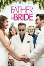 Father of the Bride (2022) ฟาเธอร์ ออฟ เดอะ ไบร์ด | เมื่อคำว่า “พ่อ” ต้องเผชิญกับคำว่า “ปล่อยไป”
