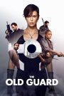 The Old Guard (2020) ดิ โอลด์ การ์ด | เมื่ออมตะไม่ใช่คำสาป…แต่คือภารกิจที่ไม่มีวันจบ