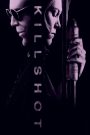 Killshot (2008) พลิกนรก | หนีตายจากมือสังหาร…เมื่อเป้าหมายกลายเป็นผู้เอาชีวิตรอด