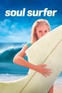 Soul Surfer (2011) โซล เซิร์ฟเฟอร์ หัวใจกระแทกคลื่น | เมื่อคลื่นลูกใหญ่ไม่อาจโค่นจิตวิญญาณของนักสู้