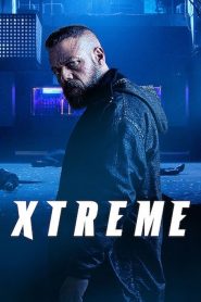 Xtreme (2021) เอ็กซ์ตรีม | ล้างแค้นแบบเดือด…ไม่มีวันถอย