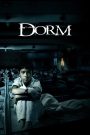 เด็กหอ Dorm (2006) มิตรภาพในเงามืด เมื่อเพื่อนของเขา…อาจไม่ได้มีลมหายใจ