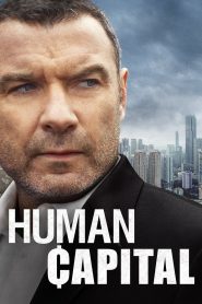 Human Capital (2020) มนุษย์ทุน | สะท้อนชีวิตและความขัดแย้งของชนชั้น