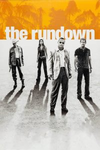 The Rundown (2003) โคตรคน ล่าขุมทรัพย์ป่านรก | ภารกิจล่าที่ไม่มีใครยอมถอยในดินแดนที่ไร้กฎ