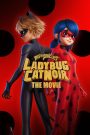 Miraculous: Ladybug & Cat Noir, the Movie (2023) ฮีโร่มหัศจรรย์ เลดี้บัค และ แคทนัวร์ | เมื่อพลังแห่งความรักและความกล้า ต้องปกป้องปารีสจากภัยร้าย