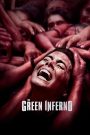 The Green Inferno (2013) หวีดสุดนรก | ฝ่าดงอำมหิต สู่ขุมนรกกลางป่า