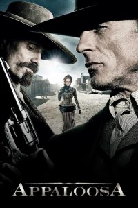 Appaloosa (2008) คู่ปืนดุล้างเมืองบาป | เมื่อกฎหมายไร้น้ำหนัก…กระสุนจึงกลายเป็นความยุติธรรม