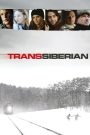Transsiberian (2008) ทางรถไฟสายระทึก | เมื่อขบวนรถไฟยาวสุดขอบโลก กลายเป็นกับดักของความลับและอันตราย