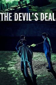 The Devil’s Deal (2023) ดีลนรกคนกินชาติ | เมื่ออำนาจคือยาเสพติด ความละโมบคือเชื้อไฟ และปีศาจคือสิ่งที่คุณเชิญเข้ามาเอง