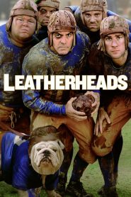 Leatherheads (2008) เจาะข่าวลึกมาเจอรัก | ในเกมรักและเกมกีฬา…ต่างฝ่ายต่างก็ต้องใช้กลยุทธ์
