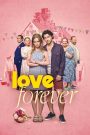 Love Forever (2025) รักนิรันดร์ | เมื่อรักแท้ต้องฝ่าทั้งความต่างของภาษา วัฒนธรรม…และเวลา