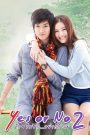 Yes or No 2 (2012) รักไม่รัก อย่ากั๊กเลย | เมื่อระยะทางไม่ใช่ศัตรู แต่ความเงียบต่างหากที่ทำให้หัวใจห่างกัน