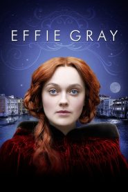 Effie Gray (2014) เอฟฟี่ เกรย์ ขีดชะตารักให้โลกรู้ | เมื่อผู้หญิงคนหนึ่งกล้าลุกขึ้นในยุคที่เสียงของเธอไม่มีใครฟัง