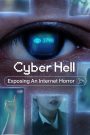 Cyber Hell: Exposing an Internet Horror (2022) เปิดโปงนรกไซเบอร์ — เมื่ออาชญากรรมไม่อยู่แค่ในเงามืด แต่กระจายอยู่ใน “คลิก” ของเรา