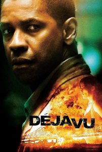 Déjà Vu (2006) เดจา วู ภารกิจเดือด ล่าทะลุเวลา | เมื่ออดีตไม่ใช่เรื่องที่จบไป แต่คือกุญแจสู่การเปลี่ยนอนาคต