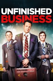 Unfinished Business (2015) ทริปป่วน กวนไม่เสร็จ | ธุรกิจยังไม่จบ…แต่งานฮาป่วนล่วงหน้าไปไกลแล้ว!