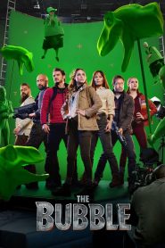 The Bubble (2022) เดอะ บับเบิล | เมื่อฮอลลีวูดป่วนติดเกาะ…กลายเป็นหนังในหนังที่ฮายิ่งกว่าหนังจริง