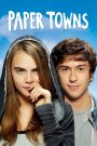 Paper Towns (2015) เมืองกระดาษ | ความรัก ความลึกลับ และการค้นหาความจริงที่ซ่อนอยู่ระหว่างบรรทัดของชีวิต