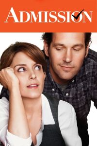 Admission (2013) แอดมิชชั่น สูตรรักถอดสแควร์รูท | เมื่อชีวิตที่วางแผนไว้ ต้องสะดุดเพราะหัวใจที่ไม่เคยคำนวณ