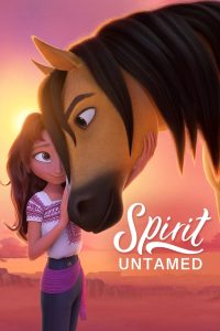 Spirit Untamed (2021) สปิริต ม้าพยศหัวใจแกร่ง | เส้นทางแห่งอิสรภาพ เริ่มต้นจากหัวใจที่ไม่ยอมถูกควบคุม