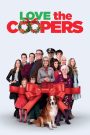 Love the Coopers (2015) คูเปอร์แฟมิลี่ คริสต์มาสนี้ว้าวุ่น | เมื่อครอบครัวคือของขวัญที่ไม่มีวันห่อเรียบร้อย