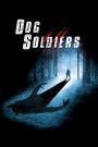 Dog Soldiers (2002) กัดไม่เหลือซาก | ศัตรูไม่ได้มาแค่จากป่า…แต่มาจากฝูงร่างสยองที่ไม่มีวันตาย