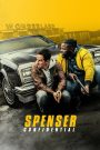 Spenser Confidential (2020) สเปนเซอร์ ลุย ล่า ปราบทรชน | อดีตตำรวจ นักสืบเถื่อน กับภารกิจคืนความยุติธรรมแบบไม่มีกรอบ