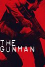 The Gunman (2015) กันแมน คนเหี้ยมคืนสังเวียนฆ่า | เมื่ออดีตมือสังหารกลับมา…ไม่ใช่เพื่อฆ่า แต่เพื่อไถ่บาปในโลกที่ไม่มีใครลืม