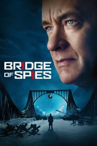 Bridge of Spies (2015) บริดจ์ ออฟ สปายส์: จารชนเจรจาทมิฬ | เมื่อสงครามไม่ใช่แค่สนามรบ…แต่คือโต๊ะเจรจาที่มีชีวิตคนเป็นเดิมพัน