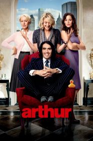 Arthur (2011) อาเธอร์ เศรษฐีเพลย์บวมส์ | มรดกร้อยล้านกับหัวใจที่ต้องเลือกเอง