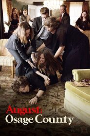August: Osage County (2013) ออกัส: โอเซจเคาน์ตี้ | บ้านไม่ใช่ที่พักใจ…หากแต่เป็นเวทีของความจริงที่ไม่มีใครอยากฟัง