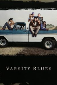 Varsity Blues (1999) หนุ่มจืดหัวใจเจ๋ง | ชัยชนะไม่มีความหมาย ถ้าต้องเสียตัวตนของตัวเองไป