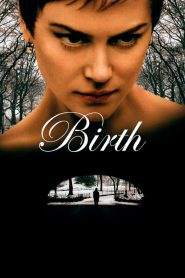Birth (2004) ปรารถนา พยาบาท | เมื่อความตายไม่ใช่จุดจบ แต่เป็นจุดเริ่มต้นของการทวงคืนความรักที่หายไป