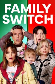Family Switch (2023) ครอบครัวตัวสลับ | เมื่อพ่อแม่กับลูก ๆ ต้องตื่นมาในร่างสลับกัน… ภารกิจวันเดียวเปลี่ยนชีวิตทั้งบ้านจึงเริ่มขึ้น!