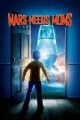 Mars Needs Moms (2011) ภารกิจแอบจิ๊กตัวแม่บนดาวมฤตยู | เมื่อดาวอังคารต้องการแม่…และลูกชายต้องช่วยแม่กลับมา