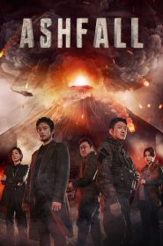 Ashfall (2019) นรกล้างเมือง | เมื่อภูเขาไฟปะทุ ความหวังจึงต้องแข่งกับเวลาและชีวิตคนทั้งประเทศ