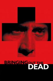 Bringing Out the Dead (1999) ฉีกชะตา ท้ามัจจุราช | ระหว่างเสียงไซเรนและเส้นบางของความตาย เขากำลังหล่นลึกสู่ขุมนรกในใจตัวเอง