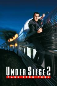 Under Siege 2: Dark Territory (1995) ยุทธการยึดด่วนนรก 2 | เมื่อขบวนรถไฟกลายเป็นสนามรบ…และอดีตนาวีซีลคือความหวังเดียวของทุกชีวิตบนราง