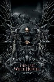 The Last Witch Hunter (2015) เพชฌฆาตแม่มด | นิรันดร์คือคำสาป…เมื่อศัตรูเก่าไม่เคยจากไป และโลกใหม่ยังต้องการนักล่า