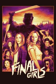 The Final Girls (2015) หวีดทะลุจอ | เมื่อหนังสยองขวัญกลายเป็น “ความจริง” และผู้รอดต้องลุกขึ้นสู้ตามบท…ที่ไม่มีในบทภาพยนตร์