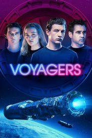 Voyagers (2021) คนอนาคตโลก | เมื่อมนุษย์เกิดมาเพื่อภารกิจ แต่หัวใจกลับเรียกร้องอิสรภาพที่ไม่มีในแผนการ