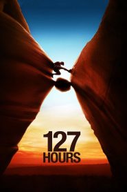 127 Hours (2010) 127 ชั่วโมง | ติดอยู่ในหุบผา…แต่จิตวิญญาณไม่เคยถูกขัง