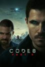 Code 8: Part II (2024) ล่าคนโคตรพลัง ภาค 2 | เมื่อพลังพิเศษกลายเป็นคำสาป…และอิสรภาพต้องแลกด้วยชีวิต