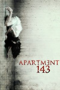 Apartment 143 (2011) หลอนขนหัวลุก | ปรากฏการณ์เฮี้ยนที่วิทยาศาสตร์ก็อธิบายไม่ได้