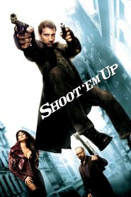 Shoot ‘Em Up (2007) ยิงแม่งเลย ระเบิดความมันแบบไม่ต้องมีเหตุผล เมื่อกระสุนคือคำตอบของทุกปัญหา